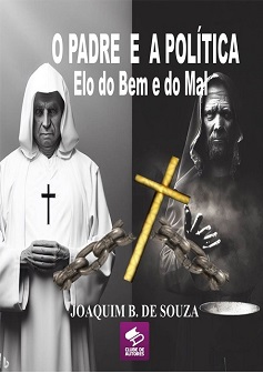 O Padre E A Política Elo Do Bem E Do Mal Capa Comum
